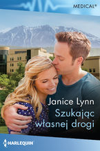 Okładka - Szukając własnej drogi - Janice Lynn