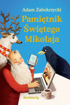 Okładka - Pamiętnik Świętego Mikołaja - Adam Zabokrzycki
