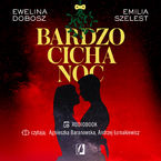 Okładka - Bardzo cicha noc - Ewelina Dobosz, Emilia Szelest