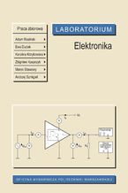 Okładka - Elektronika. Laboratorium - Adam Rosiński