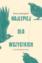 Okładka - Najlepiej dla wszystkich - Petra Soukupová