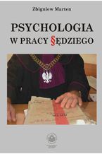 Okładka - Psychologia w pracy sędziego - Zbigniew Marten