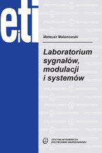 Okładka - Laboratorium sygnałów, modulacji i systemów - Mateusz Malanowski