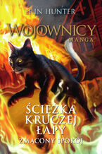 Okładka - Wojownicy. Manga (Tom 8). Ścieżka Kruczej Łapy. Zmącony spokój - Erin Hunter
