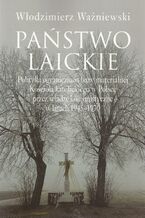 Okładka - Państwo laickie - Włodzimierz Ważniewski