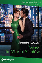 Okładka - Powrót do Miasta Aniołów - Jennie Lucas