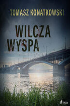 Okładka - Wilcza wyspa - Tomasz Konatkowski
