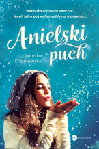Okładka - Anielski puch - Marika Krajniewska