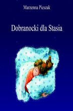 Okładka - Dobranocki dla Stasia - Marzenna Pieszak