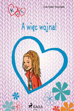 Okładka - K jak Klara. K jak Klara 6 - A więc wojna! - Line Kyed Knudsen