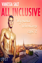 Okładka - All inclusive - Wyznania ochroniarza. All inclusive - Wyznania ochroniarza: część 2 (#2) - Vanessa Salt