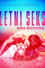 Okładka - LUST. Letni seks - seria erotyczna - Alexandra Södergran