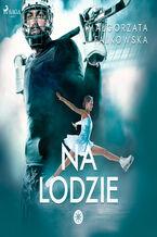 Okładka - Na lodzie - Małgorzata Falkowska