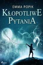 Okładka - Kłopotliwe pytania - Emma Popik
