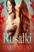 Okładka - LUST. Rusałki - opowiadanie erotyczne - Marie Metso