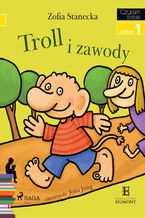 Okładka - I am reading - Czytam sobie. Troll i zawody - Zofia Stanecka