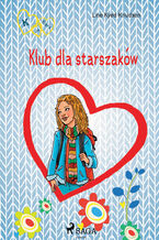 Okładka - K jak Klara. K jak Klara 8 - Klub dla starszaków - Line Kyed Knudsen
