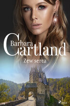 Okładka - Ponadczasowe historie miłosne Barbary Cartland. Zew serca (#14) - Barbara Cartland