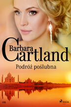 Okładka - Ponadczasowe historie miłosne Barbary Cartland. Podróż poślubna - Ponadczasowe historie miłosne Barbary Cartland (#129) - Barbara Cartland
