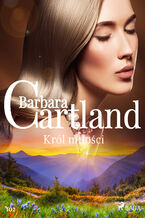 Okładka - Ponadczasowe historie miłosne Barbary Cartland. Król miłości - Ponadczasowe historie miłosne Barbary Cartland (#102) - Barbara Cartland