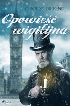 Okładka - World Classics. Opowieść wigilijna - Charles Dickens