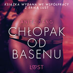 LUST. Chłopak od basenu - opowiadanie erotyczne