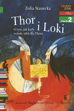 Okładka - I am reading - Czytam sobie. Thor i Loki - O tym jak karły wykuły młot dla Thora - Zofia Stanecka