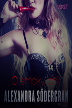 Okładka - LUST. O smaku chili - opowiadanie erotyczne - Alexandra Södergran
