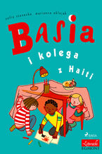 Okładka - BASIA. Basia i kolega z Haiti - Zofia Stanecka