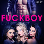 LUST. Fuckboy - opowiadanie erotyczne