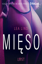 Okładka - LUST. Mięso - opowiadanie erotyczne - Lea Lind