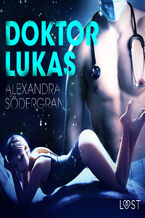Okładka - LUST. Doktor Lukas - opowiadanie erotyczne - Alexandra Södergran