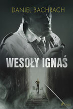Okładka - "Wesoły Ignaś" - Daniel Bachrach