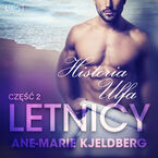 LUST. Letnicy 2: Historia Ulfa - opowiadanie erotyczne (#2)