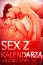 Okładka - LUST. Seks z kalendarza - opowiadanie erotyczne - Katja Slonawski