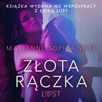 LUST. Złota rączka - opowiadanie erotyczne