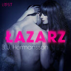 LUST. Łazarz - opowiadanie erotyczne