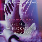 LUST. Brunch i wielokrotne orgazmy - opowiadanie erotyczne