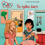 K jak Klara. K jak Klara 17 - To tylko żart (#17)