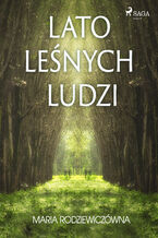 Okładka - Lato leśnych ludzi - Maria Rodziewiczówna