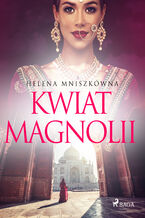 Okładka - Kwiat Magnolii - Helena Mniszkówna