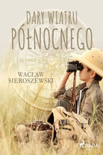 Okładka - Dary Wiatru Północnego - Wacław Sieroszewski