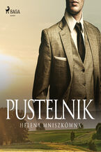 Okładka - Pustelnik - Helena Mniszkówna