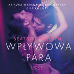 LUST. Wpływowa para - opowiadanie erotyczne