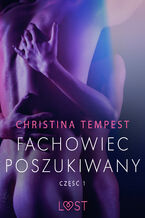 Okładka - LUST. Fachowiec poszukiwany część 1  opowiadanie erotyczne - Christina Tempest