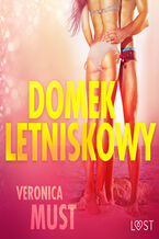 Okładka - LUST. Domek letniskowy - opowiadanie erotyczne - Veronica Must