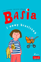 Okładka - Basia. Basia i nowy braciszek - Zofia Stanecka