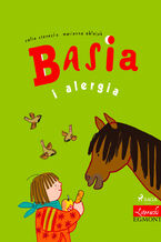 Okładka - BASIA. Basia i alergia - Zofia Stanecka