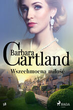 Okładka - Ponadczasowe historie miłosne Barbary Cartland. Wszechmocna miłość - Ponadczasowe historie miłosne Barbary Cartland (#122) - Barbara Cartland