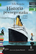 Okładka - I am reading - Czytam sobie. Historia pewnego statku - O rejsie "Titanica" - Zofia Stanecka